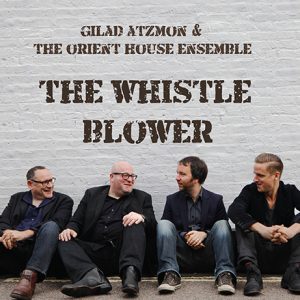 Gilad Atzmon & The Orient House Ensemble